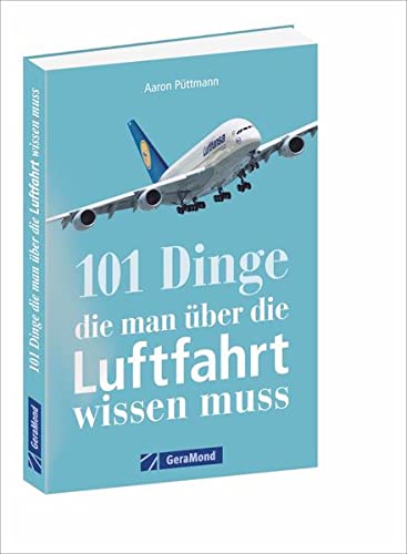 Das Handbuch für den Luftfahrtliebhaber