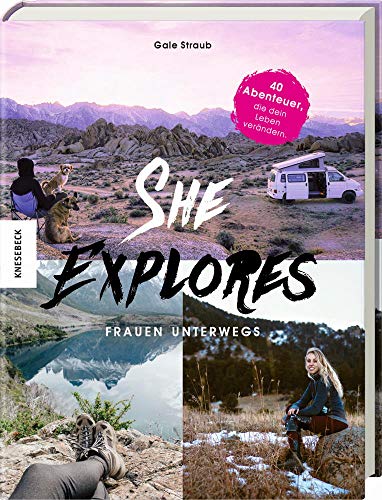 She Explores - Inspiration für alleinreisende Frauen