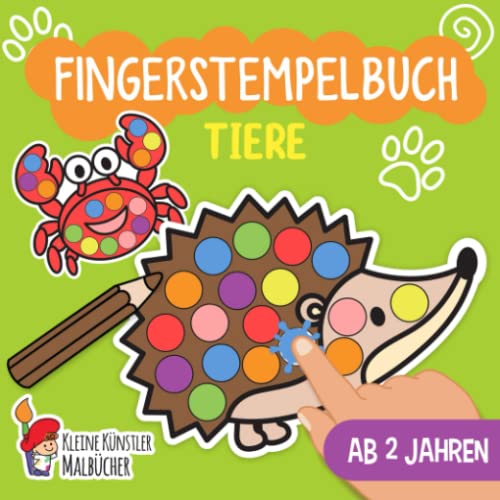 Fingerstempelbuch Ab 2 Jahren: Tiere - Fingerstempeln,...