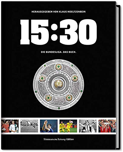15:30 - Die Bundesliga. Das Buch.