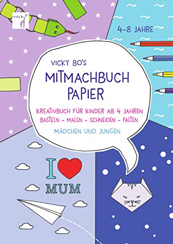 Mitmach-Buch Papier. 4-8 Jahre - Schneiden & Falten:...