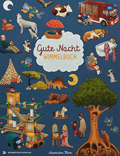 Gute Nacht Wimmelbuch: Gute Nacht Geschichten in...
